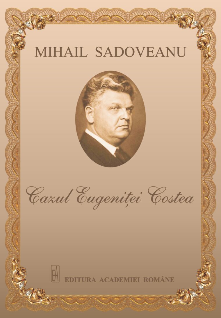 Cazul Eugenitei Costea - M Sadoveanu